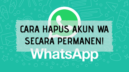 Cara Menghapus Akun WhatsApp