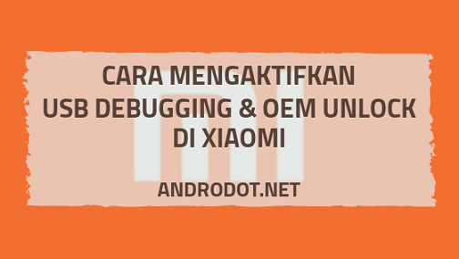 Cara mengaktifkan usb debugging xiaomi redmi