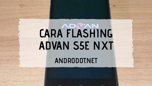 Cara Flash Advan S5e Nxt Via Spd Upgrade Tool 100 Tested