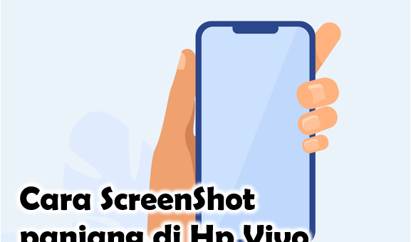 Cara Screenshot Panjang Vivo